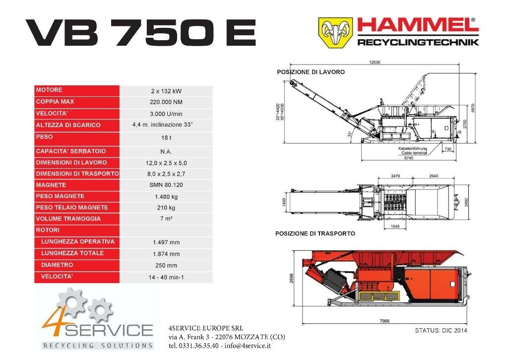 Hammel VB 750 E Atkritumu smalcinātāji