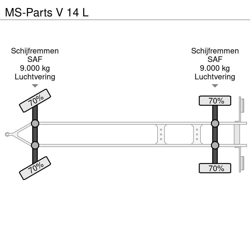  MS-PARTS V 14 L Platformas/izkraušana no sāniem