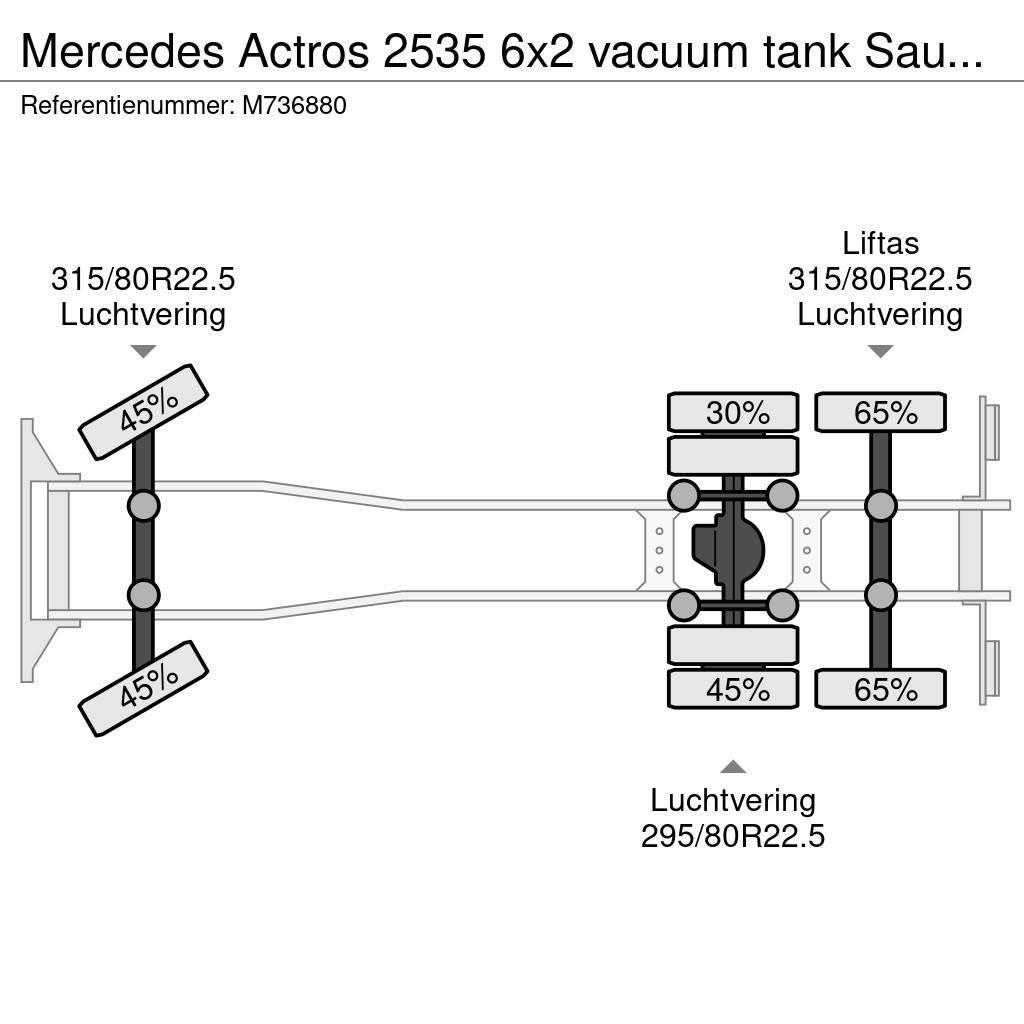 Mercedes-Benz Actros 2535 6x2 vacuum tank Saugbagger Kombinētās vakumsūkņa mašīnas