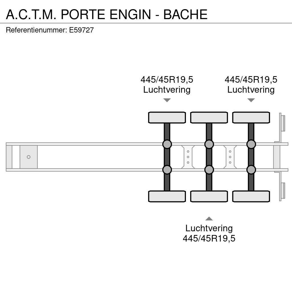  A.C.T.M. PORTE ENGIN - BACHE Zemie treileri