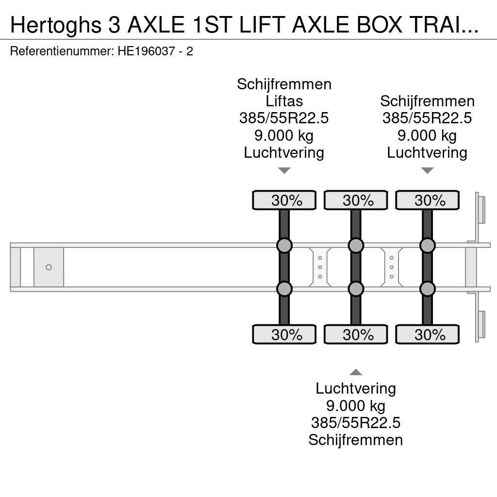  Hertoghs 3 AXLE 1ST LIFT AXLE BOX TRAILER Noslēgtās piekabes
