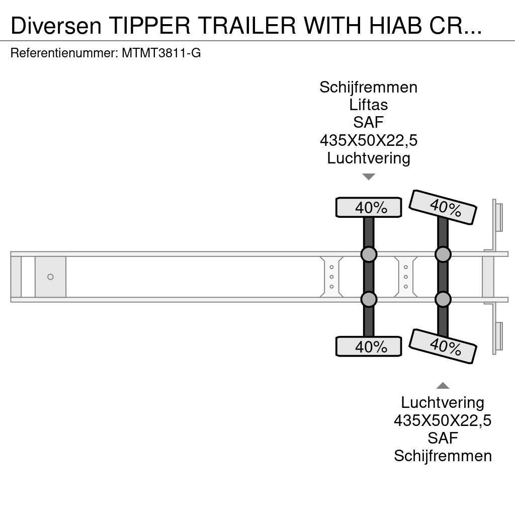  Diversen TIPPER TRAILER WITH HIAB CRANE 099 B-3 HI Piekabes pašizgāzēji