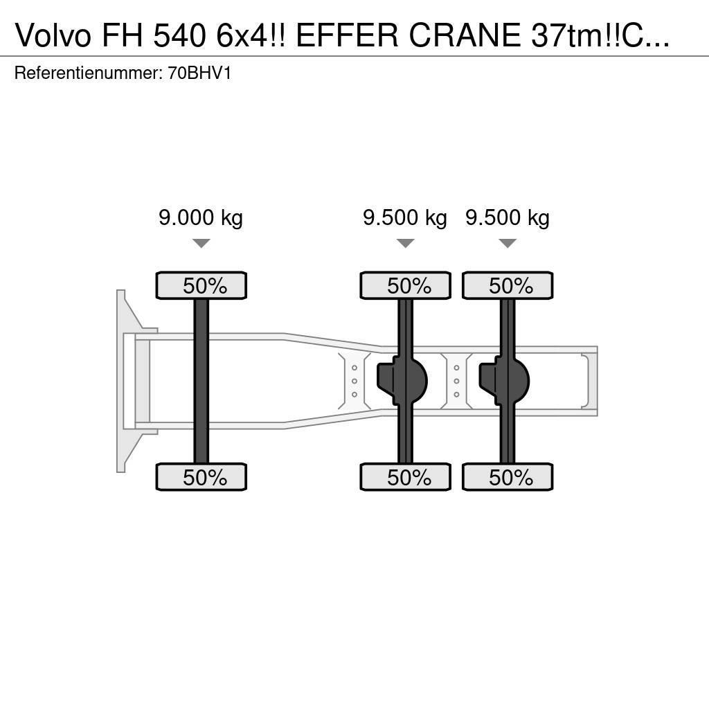Volvo FH 540 6x4!! EFFER CRANE 37tm!!CUSTOM BUILD!!TOP!! Vilcēji