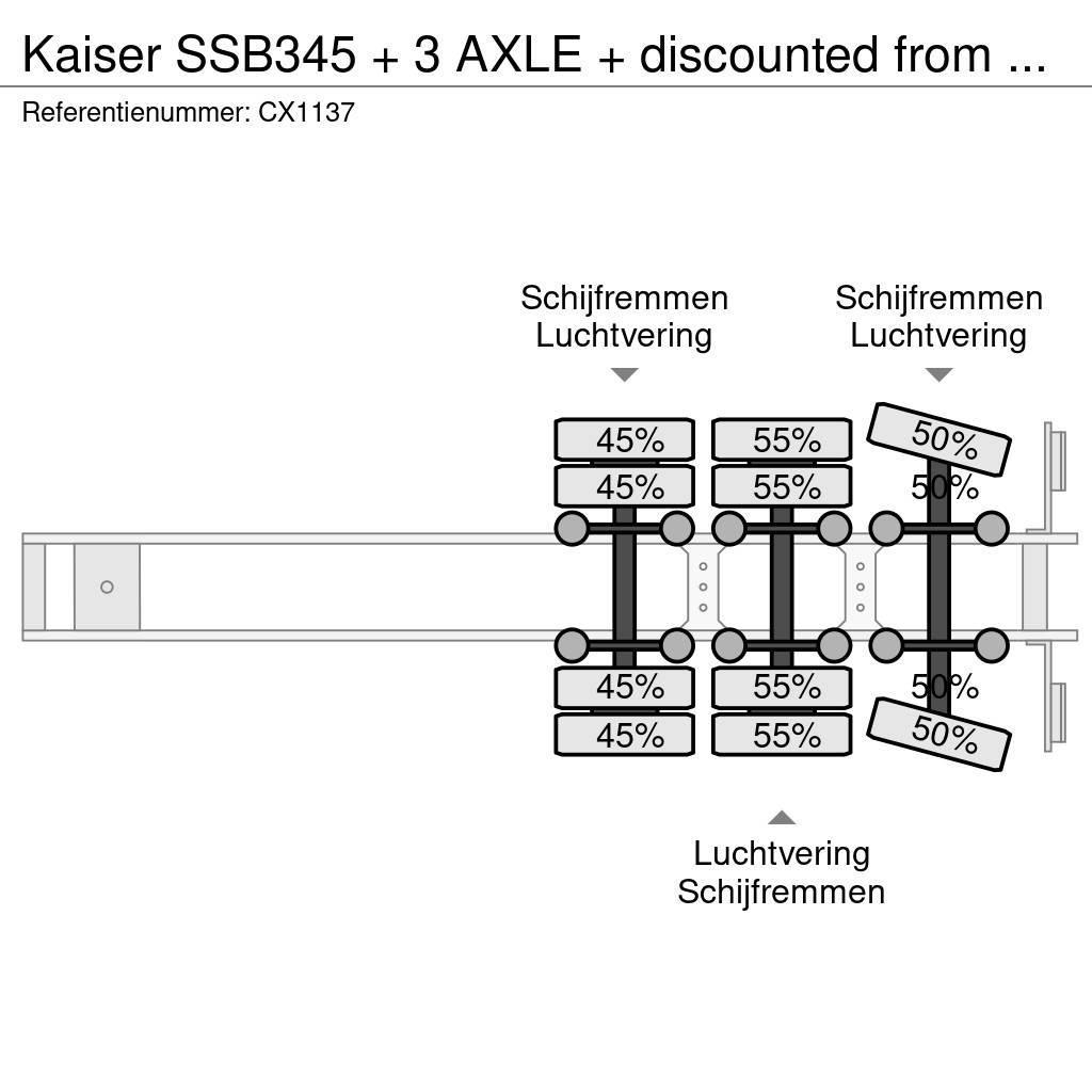 Kaiser SSB345 + 3 AXLE + discounted from 21.750,- Zemie treileri