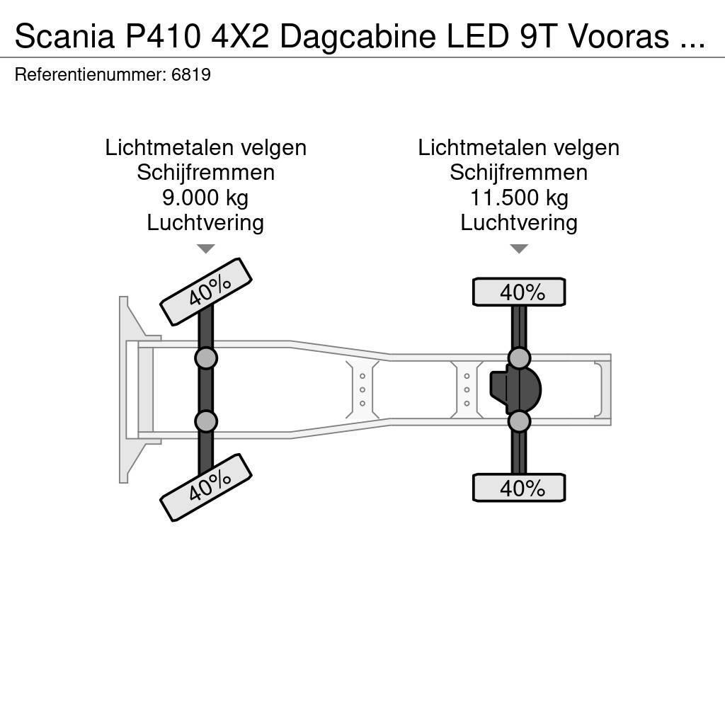 Scania P410 4X2 Dagcabine LED 9T Vooras 2x tank FULL-AIR Vilcēji
