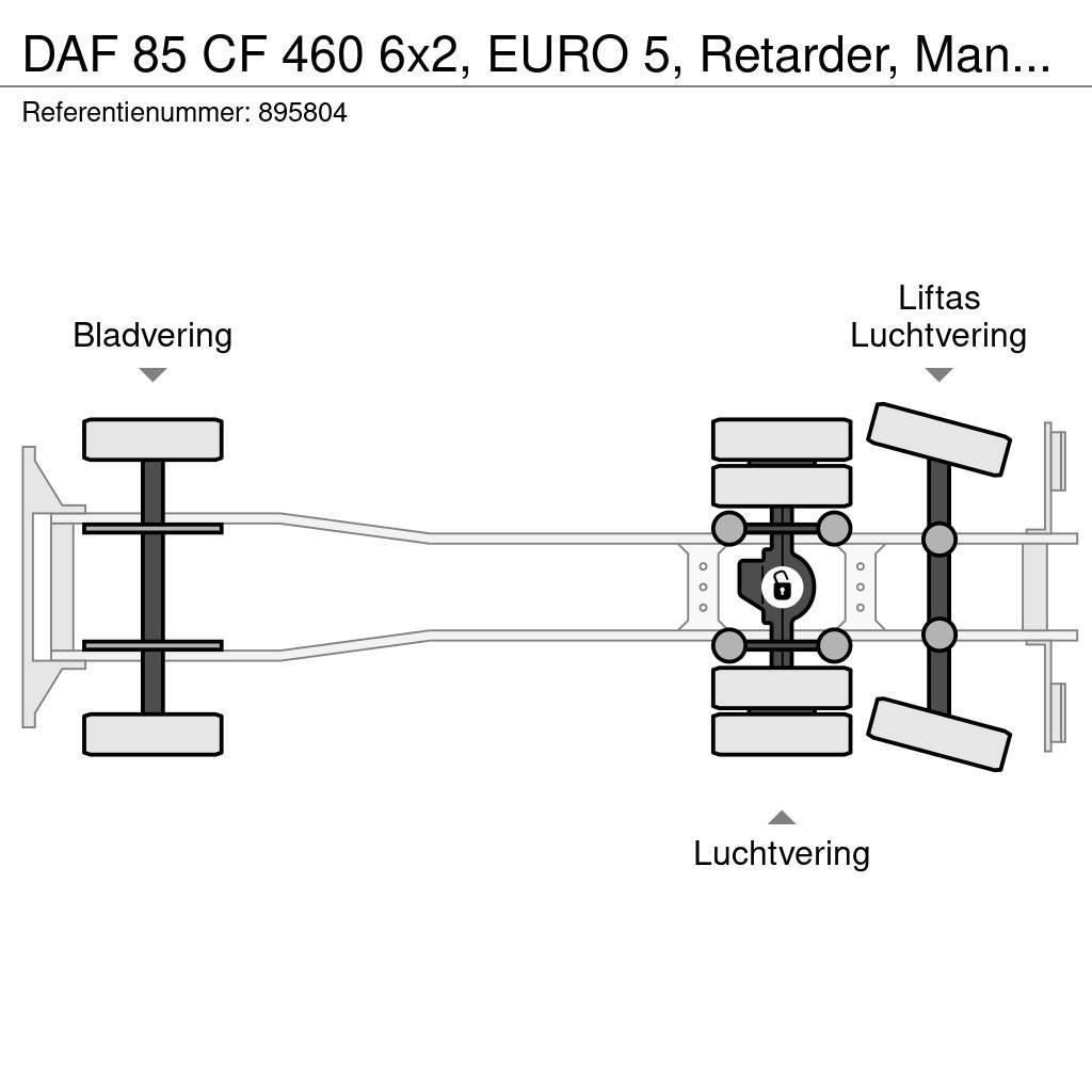 DAF 85 CF 460 6x2, EURO 5, Retarder, Manual, Fassi, Re Platformas/izkraušana no sāniem